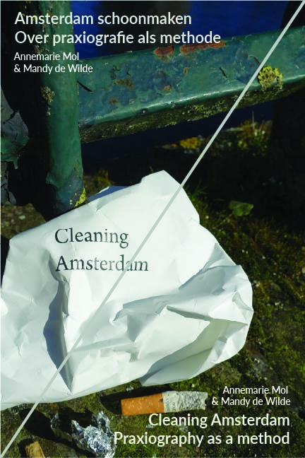 Photograph showing a crumpled white paper with text "Cleaning Amsterdam" lying on a wet surface next to a cigarette butt and green metal pipe. Text overlay includes titles and authors in Dutch and English.